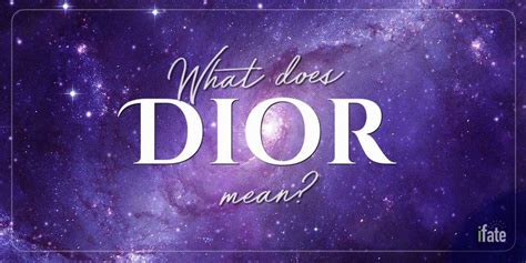 dior her meaning|what does dior stand for.